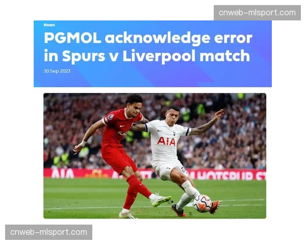 评论：VAR再次成为焦点，英超裁判公司承认一次点球判罚存在误判